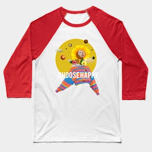 Choose happy Baseball T-Shirt